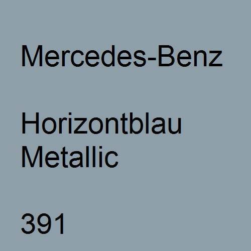 Mercedes-Benz, Horizontblau Metallic, 391.